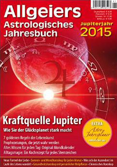 Allgeiers Astrologisches Jahresbuch - Jupiterjahr 2015
